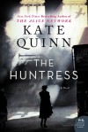 The Huntress - Kate Quinn