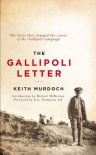 The Gallipoli Letter - Keith Murdoch