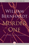 Murder One: A Ben Kincaid Novel of Suspense (Book Ten) - William Bernhardt