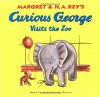 Curious George Visits the Zoo - 'Margret Rey',  'H. A. Rey'