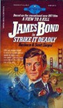 James Bond in Strike It Deadly - Scott Siegel