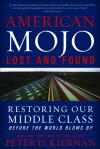 American Mojo: Lost and Found - Peter D. Kiernan