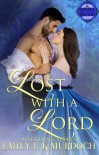 Lost With a Lord - Emily Murdoch