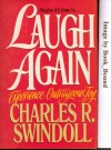 Laugh Again - Charles R. Swindoll