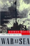 War at Sea; A Naval History of World War II - 
