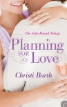 Planning for Love - Christi Barth