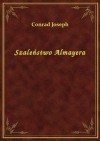 Szaleństwo Almayera - Joseph Conrad