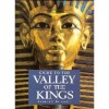 Guide To The Valley Of The Kings - Alberto Siliotti