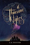 A Thousand Nights - E.K. Johnston