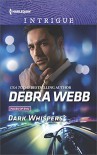 Dark Whispers (Faces of Evil) - Debra Webb