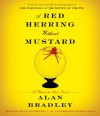 A Red Herring Without Mustard: A Flavia de Luce Novel - Alan Bradley