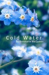 Cold Water - Annmarie McQueen