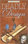 Deadly Design: A Deadly Past Mystery - Marion Moore Hill