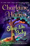 Sleep Like a Baby: An Aurora Teagarden Mystery (Aurora Teagarden Mysteries) - Charlaine Harris