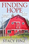 Finding Hope (A Nugget Romance) - Stacy Finz