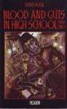 Blood And Guts In High School, Plus Two - Kathy Acker