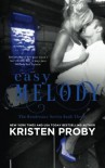 Easy Melody (The Boudreaux Series) (Volume 3) - Kristen Proby