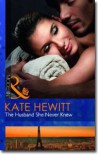 The Husband She Never Knew - Kate Hewitt