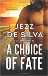A Choice of Fate (Outback Hearts) (Volume 2) - Jezz de Silva