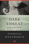 Dark Threat (The Miss Silver Mysteries) - Patricia Wentworth