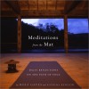 Meditations from the Mat: Daily Reflections on the Path of Yoga - Rolf Gates, Katrina Kenison