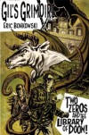 Two Zeros and The Library of Doom! (Gil's Grimoire) - Eric Bonkowski