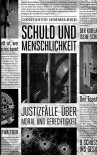 Schuld und Menschlichkeit: Justizfälle über Moral und Gerechtigkeit - Buchcover by Coverkitchen, Constantin Himmelried