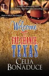 Welcome To Fat Chance, Texas - Celia Bonaduce