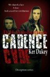 Cadence - D.H. Sidebottom, Ker Dukey