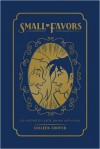 Small Favors: The Definitive Collection - Colleen Coover