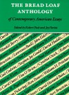 The Bread Loaf Anthology of Contemporary American Essays - Robert Pack