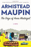 The Days of Anna Madrigal: A Novel (P.S.) - Armistead Maupin