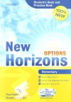 New Horizons Options. Elementary. Student's book-Pratice book-My digital book. Con espansione online. Per le Scuole superiori. Con CD-ROM - Paul Radley, Daniela Simonetti