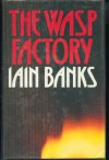 The Wasp Factory - Iain Banks