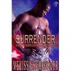 Surrender (A Little Harmless Military Romance, #3) - Melissa Schroeder