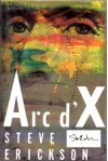 ARC D'x - Steve Erickson