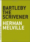 Bartleby, the Scrivener. A Story of Wall Street - Herman Melville