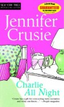 Charlie All Night - Jennifer Crusie