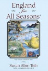 England For All Seasons - Susan Allen Toth