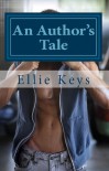 An Author's Tale - Ellie Keys