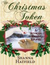 The Christmas Token (Hardman Holidays) - Shanna Hatfield