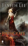 The Birthgrave - Tanith Lee, Marion Zimmer Bradley