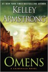 Omens: A Cainsville Novel - Kelley Armstrong