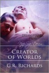 Creators of Worlds - G.R. Richards