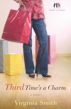 Third Time's a Charm: A Novel (Sister-to-Sister) - Virginia Smith