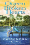 Queen of Broken Hearts - Cassandra    King