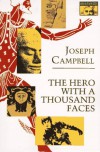 The Hero With a Thousand Faces - Joseph Campbell