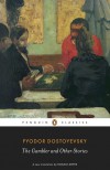 The Gambler and Other Stories - Fyodor Dostoyevsky, Ronald Meyer