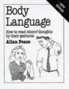 Body Language: How to Read Others' Thoughts by Their Gestures - Allan Pease
