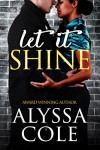 Let It Shine - Alyssa B. Cole